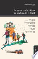 Reformas educativas en un Estado federal