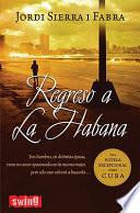 Regreso a La Habana