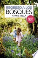 Regreso a los bosques