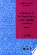 Relaciones de (in)dependencia entre oralidad y escritura