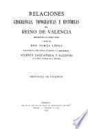 Relaciones geográficas, topográficas e históricas del Reino de Valencia