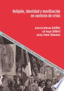 Religión, identidad y movilización en contexto de crisis