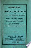 Repertorio general ó índice alfabético de los principales habitantes de Madrid con suo domicilios