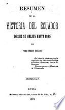 Resumen de la historia del Ecuador desde su orijen hasta 1845