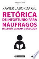 Retórica de infortunio para náufragos