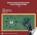 Retos actuales de educación y salud transcultural TOMO I