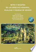 Retos y desafíos de los derechos humanos, igualdad y equidad de género