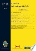 Revista de la Inquisición. Intolerancia y Derechos Humanos (número 26, año 2022)