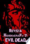 Revista Historias Pulp #7 Evil Dead