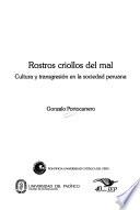 Rostros criollos del mal