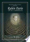 Rubén Darío en su laberinto