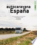 Rutas en autocaravana por España