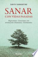 Sanar con vidas pasadas