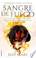 Sangre de fuego / Fire Blood