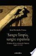 Sangre limpia, sangre española