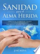 Sanidad para el Alma Herida