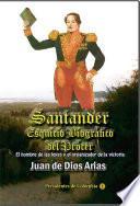 Santander, esquicio biográfico del prócer