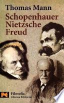 Schopenhauer, Nietzsche, Freud