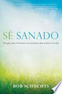 Sé sanado