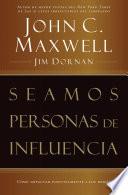 Seamos personas de influencia