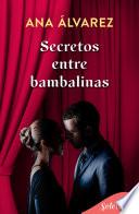 Secretos entre bambalinas