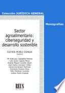 Sector agroalimentario: Ciberseguridad y desarrollo sostenible