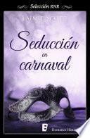 Seducción en carnaval