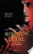 Seducción letal (Los Shadow Shifters 2)