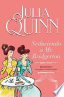 Seduciendo a Mr. Bridgerton