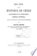 Seis años de la historia de Chile