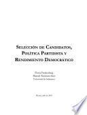 Selección de candidatos, política partidista y rendimiento democrático