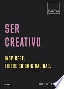 Ser Creativo