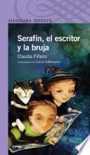 Serafín, el escritor y la bruja