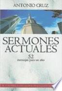 Sermones Actuales: 52 Mensajes Para un Ano