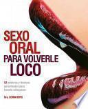 Sexo oral para volverle loco