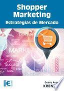 Shopper Marketing Estrategias de Mercado