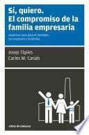 Sí, quiero. El compromiso de la familia empresaria