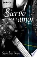 Siervo de tu amor