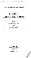 Siervo libre de amor