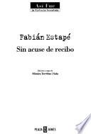 Sin acuse de recibo : [las extraordianrias memorias de un gran economista]