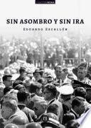 Sin asombro y sin ira