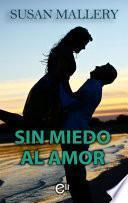 Sin miedo al amor