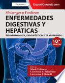 Sleisenger y Fordtran. Enfermedades digestivas y hepáticas