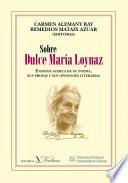 Sobre Dulce María Loynaz