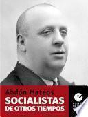 Socialistas de otros tiempos