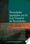 Sociedades reguladas por la Ley General de Sociedades