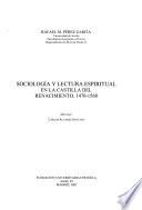 Sociología y lectura espiritual en la Castilla del Renacimiento, 1470-1560