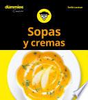 Sopas y cremas para Dummies