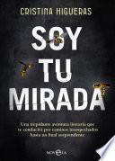 Soy tu mirada