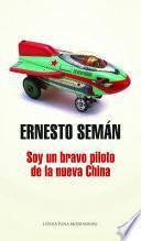 Soy un bravo piloto de la nueva China